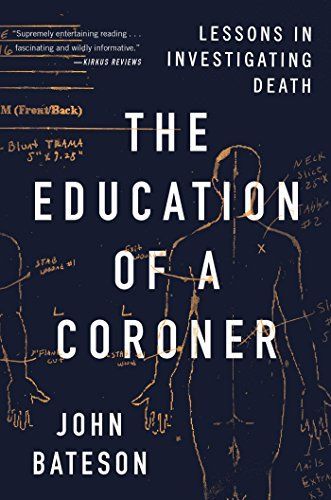 The Education of a Coroner