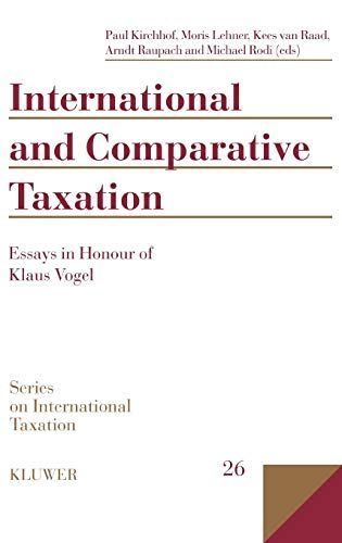 International and Comparative Taxation:Essays in Honour of Klaus Vogel