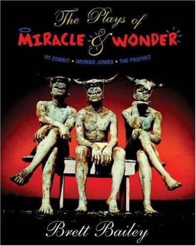 The Plays of Miracle & Wonder