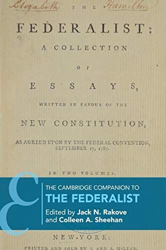 The Cambridge Companion to The Federalist