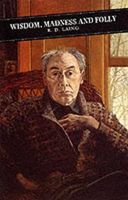 Wisdom, Madness and Folly