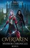 Overtaken (Warrior Chronicles #6)