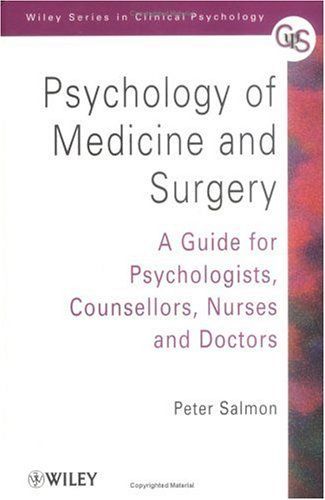 Psychology of Medicine and Surgery