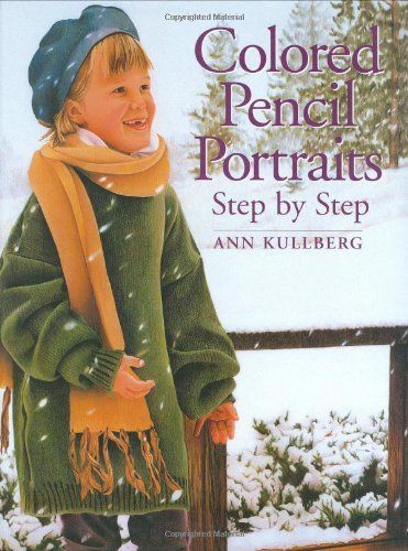 Colored Pencil Portraits Step by Step