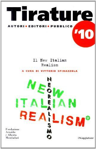 Tirature 2010. Il new Italian realism