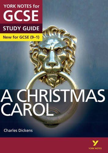 A Christmas Carol: York Notes for GCSE