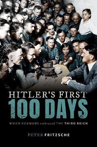 Hitler's First One Hundred Days