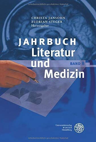 Jahrbuch Literatur und Medizin