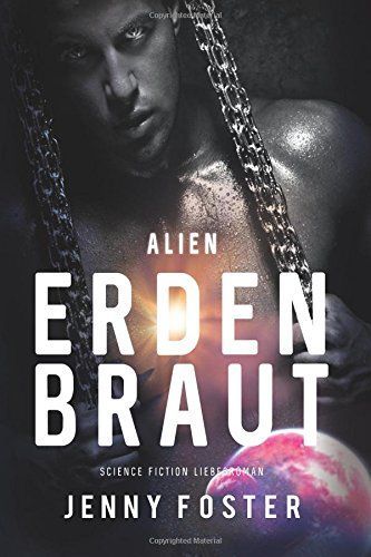 Alien - Erdenbraut