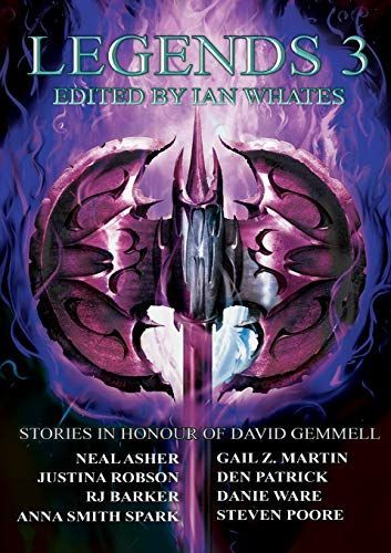 Legends 3: Stories in Honour of David Gemmell