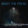 Jimmy the Freak