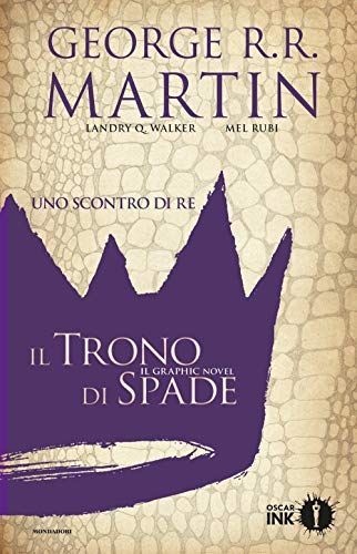 Uno scontro di re. Il trono di spade. Libro secondo