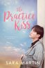 The Practice Kiss