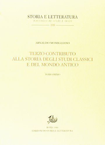 Terzo contributo alla storia degli studi classici e del mondo antico