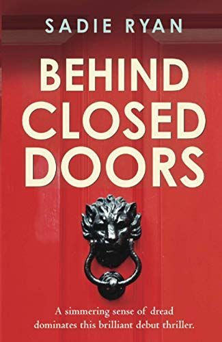Behind Closed Doors