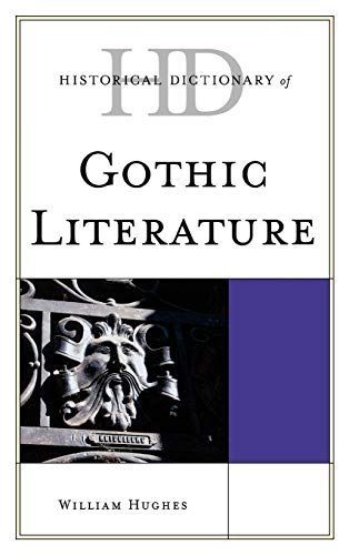 Historical Dictionary of Gothic Literature