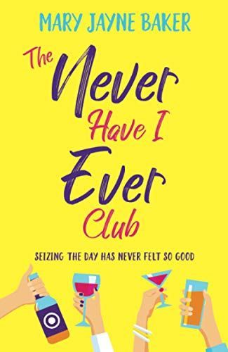 The Never Have I Ever Club