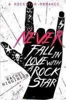 Never Fall in Love with a Rockstar