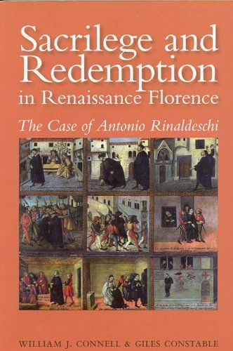 Sacrilege and Redemption in Renaissance Florence