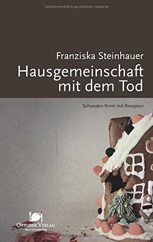 Hausgemeinschaft mit dem Tod