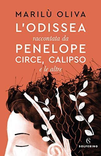 L'Odissea raccontata da Penelope, Circe, Calipso e le altre
