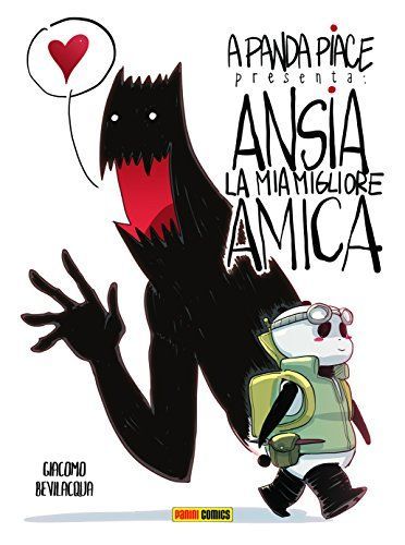 A Panda piace presenta: Ansia la mia migliore amica