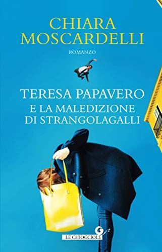 Teresa Papavero e la maledizione di Strangolagalli