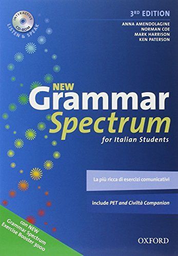 New grammar spectrum for italian students. Student's book-Exercise Booster 3000 with key. Per le Scuole superiori. Con CD-ROM