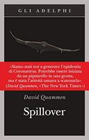Spillover. L'evoluzione delle pandemie