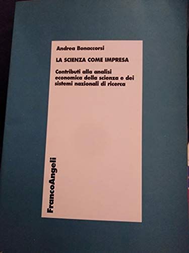 La scienza come impresa