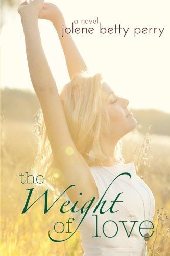 The Weight of Love