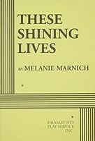 These Shining Lives