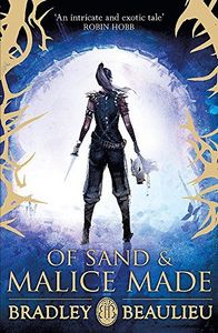 Of Sand and Malice Made