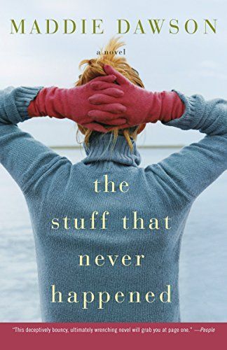 The Stuff that Never Happened