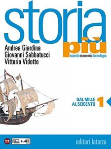 Storia più. vol. 1 Dal Mille al Seicento