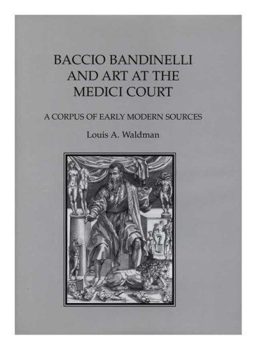 Baccio Bandinelli and art at the Medici court