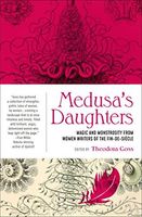Medusa's Daughters