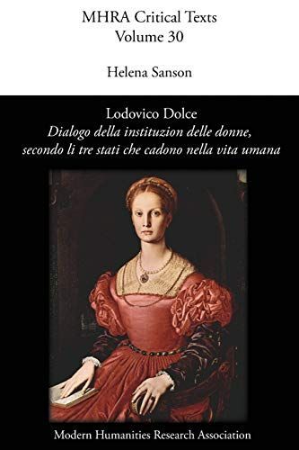 Lodovico Dolce, 'Dialogo della instituzion delle donne, secondo li tre stati che cadono nella vita umana' (1545)