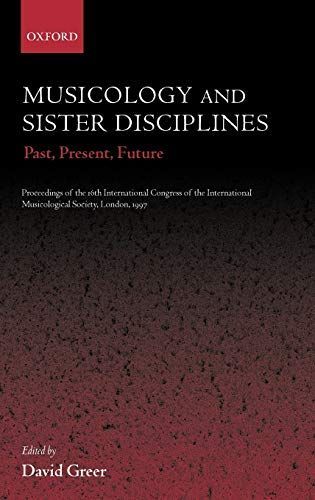 Musicology and Sister Disciplines