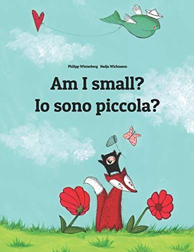 Am I Small? Io Sono Piccola?