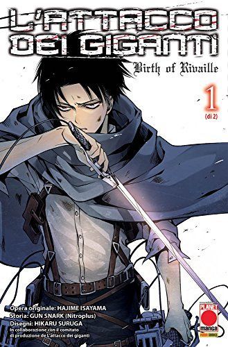 Birth of Rivaille. L'attacco dei giganti