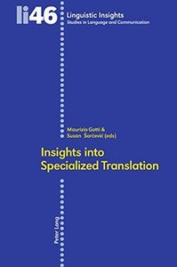 Insights Into Specialized Translation