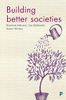 Building Better Societies