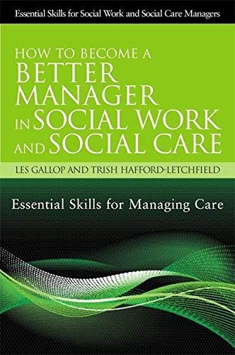 How to Become a Better Manager in Social Work and Social Care