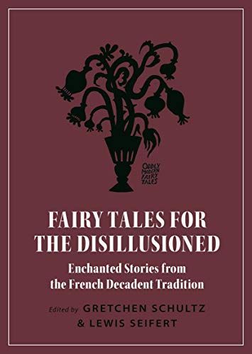 Fairy Tales for the Disillusioned