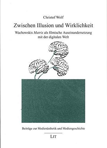 Zwischen Illusion und Wirklichkeit