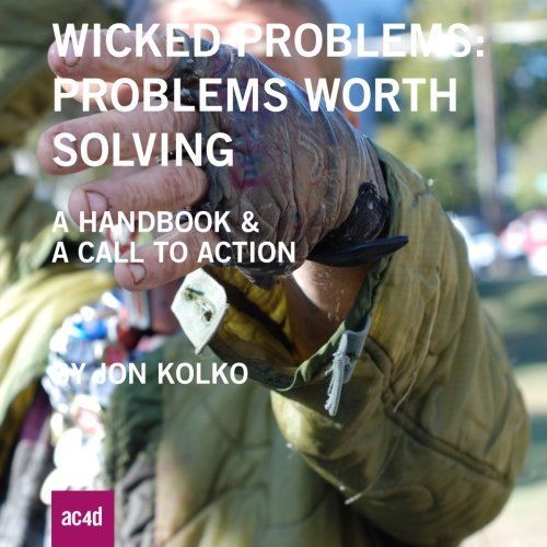 Wicked Problems Worth Solving