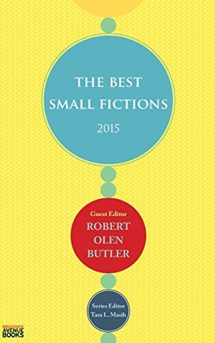 The Best Small Fictions 2015