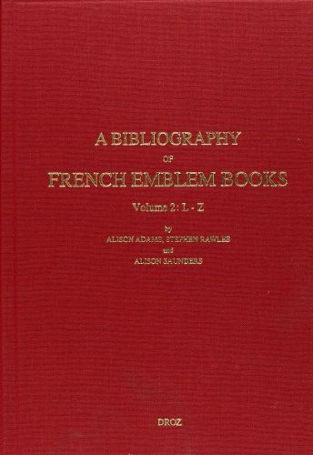 A Bibliography of French Emblem Books: L-Z