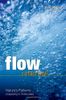 Flow